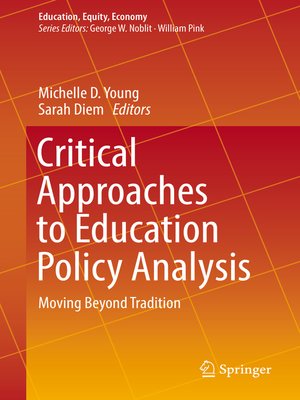cover image of Critical Approaches to Education Policy Analysis